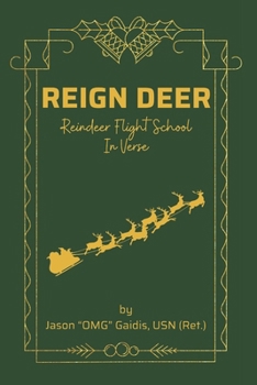 Paperback Reign Deer: Reindeer Flight School In Verse Book