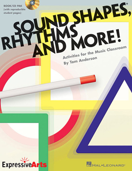 Paperback Sound Shapes, Rhythms and More!: Activities for the Music Classroom [With CD (Audio)] Book