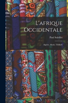 Paperback L'afrique Occidentale: Algérie, Mzab, Tildikelt [French] Book