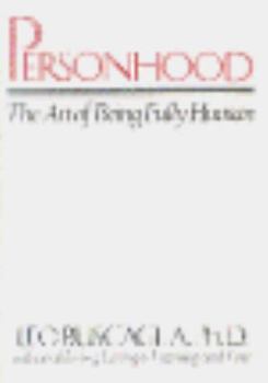 Hardcover Personhood: The Art of Being Fully Human Book