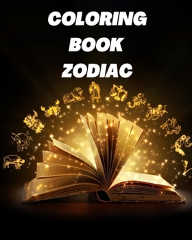Paperback Coloring Book Zodiac: Coloring book for kids and adults Book