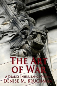 The Art of War: A Deadly Inheritance Novel