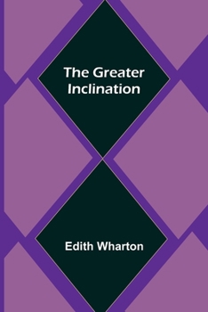 Paperback The Greater Inclination Book