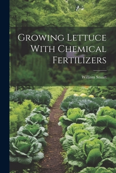 Paperback Growing Lettuce With Chemical Fertilizers Book