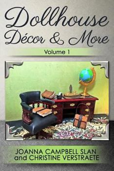 Paperback Dollhouse Décor & More, Volume 1: A Mad About Miniatures Book of Tutorials Book