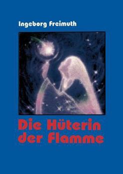 Paperback Die Hüterin der Flamme [German] Book