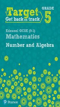 Paperback Target Grade 5 Edexcel GCSE (9-1) Mathematics Number and Algebra Workbook Book