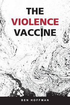 Paperback The Violence Vaccine [Large Print] Book