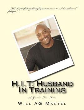 Paperback H.I.T: Husband In Training: A Guide For Men Book