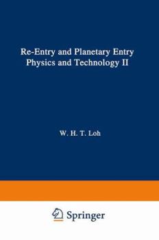 Paperback Re-Entry and Planetary Entry Physics and Technology: II / Advanced Concepts, Experiments, Guidance-Control and Technology Book