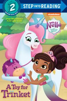 Paperback A Toy for Trinket (Nella the Princess Knight) Book