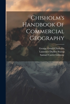Paperback Chisholm's Handbook Of Commercial Geography Book