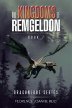 Paperback The Kingdoms of Remgeldon: Book 7 Book