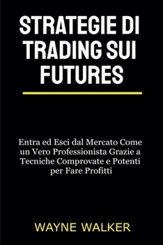 Paperback Strategie di Trading sui Futures [Italian] Book