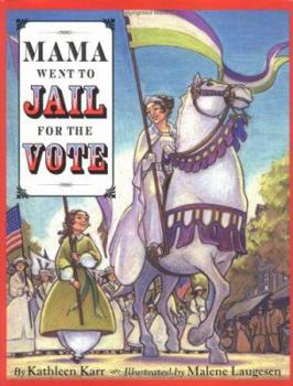 Hardcover Mama Went to Jail for the Vote Book