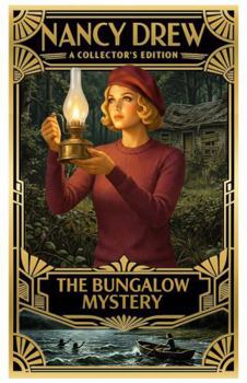 1930s Original Nancy Drew- The Bungalow Mystery: Vintage Nancy Drew Book 3 (Vintage Nancy Drew Book Set: 1930s Original Nancy Drew Mystery Series)