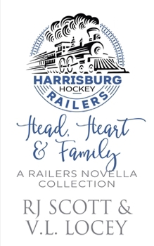 Paperback Head, Heart, & Family: A Railers Hockey Novella Collection Book