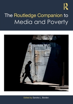 Paperback The Routledge Companion to Media and Poverty Book