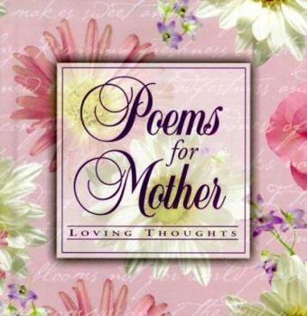Hardcover Poems for Mother: Loving Thoughts Book