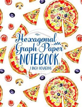 Hexagonal Graph Paper Notebook: 1 Inch Hexagons: Organic Chemistry Notebook Paper & for Creative Crafts, Quilting, Design, Drawing, 100 Pages