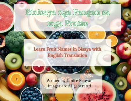 Binisaya nga Pangan sa mga Prutas: Learn Fruit Names in Bisaya with English Translation
