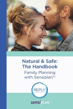 Paperback Natural & Safe: The Handbook: Family Planning with Sensiplan Book