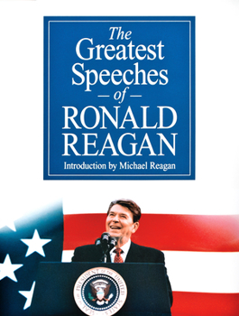 Hardcover The Greatest Speeches of Ronald Reagan Book