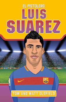 Paperback Luis Suarez: El Pistolero Book
