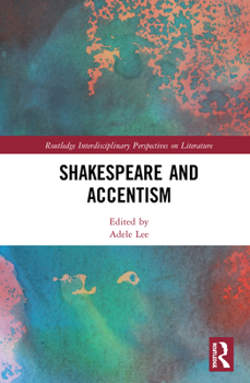 Hardcover Shakespeare and Accentism Book