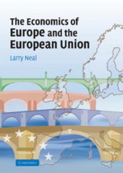 The Economics of Europe and the European Union