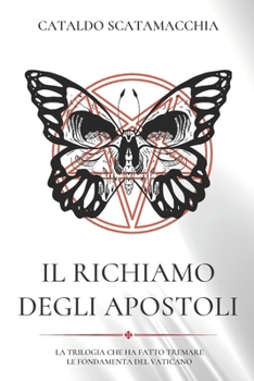 Paperback Il Richiamo degli Apostoli: La Trilogia Completa [Italian] Book