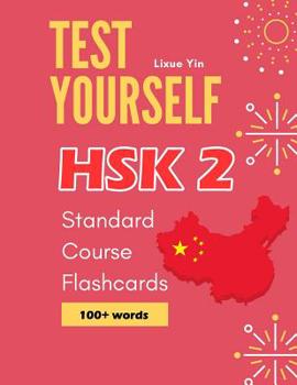 Paperback Test Yourself HSK 2 Standard Course Flashcards: Chinese proficiency mock test level 2 workbook Book