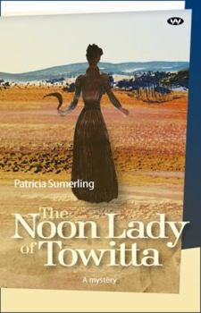 Paperback The Noon Lady of Towitta Book