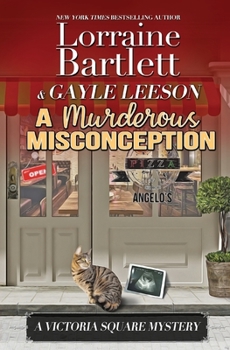 A Murderous Misconception - Book #7 of the Victoria Square Mystery