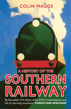 Hardcover A History of the Southern Railway Book