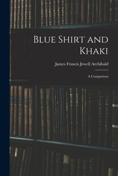 Blue Shirt and Khaki: A Comparison