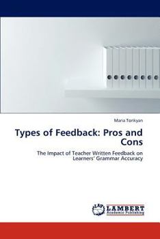 Paperback Types of Feedback: Pros and Cons Book