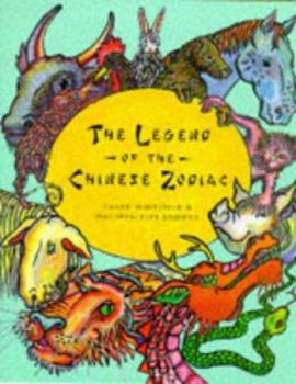 Paperback The Legend of the Chinese Zodiac Book