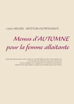 Menus d'Automne Pour La Femme Allaitante (French Edition)