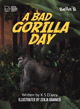 Hardcover A Bad Gorilla Day Book