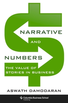 Hardcover Narrative and Numbers: The Value of Stories in Business Book