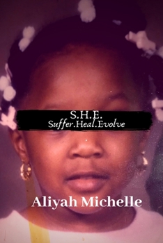 Paperback S.H.E. Suffer.Heal.Evolve. Book