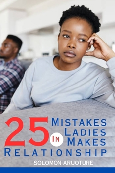 Paperback 25 Mistakes Ladies Make in Relationship Book