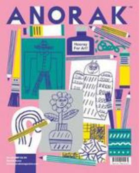 Anorak Magazine: Volume 43: The Art Issue