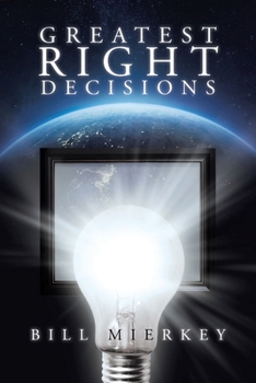Paperback Greatest Right Decisions Book