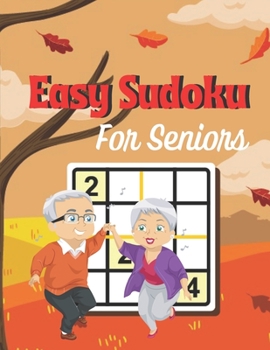 Paperback Easy Sudoku for Seniors: Brain Games Fun Sudoku for Seniors Includes Instructions and Solutions Book