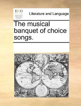 Paperback The Musical Banquet of Choice Songs. Book