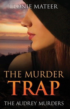 Paperback The Murder Trap: The Audrey Murders Book