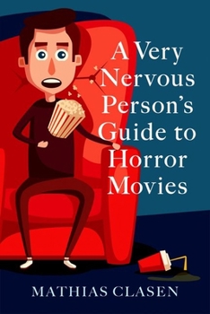 Paperback A Very Nervous Person's Guide to Horror Movies Book