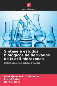 Paperback Síntese e estudos biológicos de derivados de N-acil-hidrazonas [Portuguese] Book